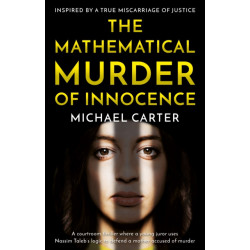 The Mathematical Murder of Innocence