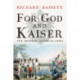 For God and Kaiser: The Imperial Austrian Army, 1619-1918