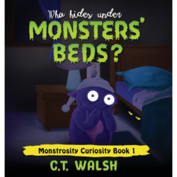 Who Hides Under Monsters' Beds
