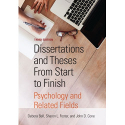 Dissertations and Theses from Start to Finish: Psychology and Related Fields