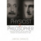 The Physicist and the Philosopher: Einstein, Bergson, and the Debate That Changed Our Understanding of Time