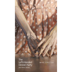 The Left-Handed Dinner Party and Other Stories
