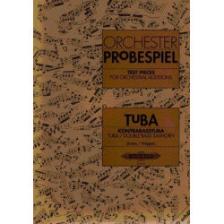 Test Pieces for Orchestral Auditions: Tuba, Double Bass Saxhorn