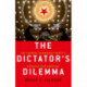 The Dictator's Dilemma: The Chinese Communist Party's Strategy for Survival