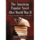The American Popular Novel After World War II: A Study of 25 Best Sellers, 1947-2000