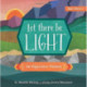 Let There Be Light: An Opposites Primer