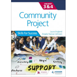 Community Project for the IB MYP 3-4: Skills for Success