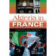 Algeria in France: Transpolitics, Race, and Nation