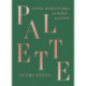 Palette: A Black Beauty Bible