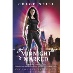 Midnight Marked: A Chicagoland Vampires Novel