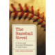 The Baseball Novel: A History and Annotated Bibliography of Adult Fiction