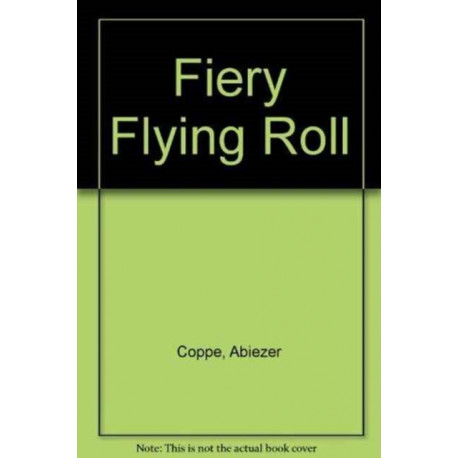 A Fiery Flying Roll