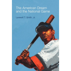 The American Dream and the National Game