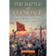 The Battle of Glendale: The Day the South Nearly Won the Civil War