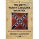 The 28th North Carolina Infantry: A Civil War History and Roster