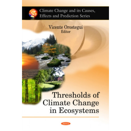 Thresholds of Climate Change in Ecosystems