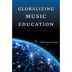 Globalizing Music Education: A Framework