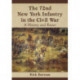 The 72nd New York Infantry in the Civil War: A History and Roster