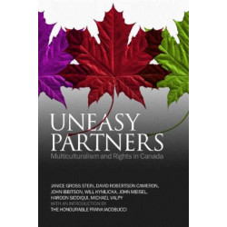 Uneasy Partners: Multiculturalism and Rights in Canada