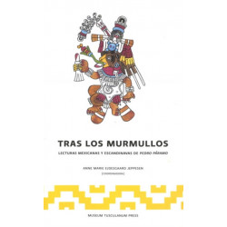 Tras los murmullos: Lecturas mexicanas y escandinavs de Pedro Paramo