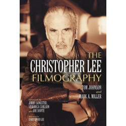 The Christopher Lee Filmography: All Theatrical Releases, 1948-2003