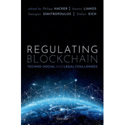 Regulating Blockchain: Techno-Social and Legal Challenges