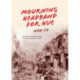 Mourning Headband for Hue: An Account of the Battle for Hue, Vietnam 1968