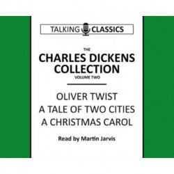 The Charles Dickens Collection: Oliver Twist, a Tale of Two Cities & a Christmas Carol