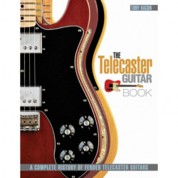 The Telecaster Guitar Book: A Complete History of Fender Telecaster Guitars