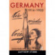 Germany, 1914-1933: Politics, Society and Culture