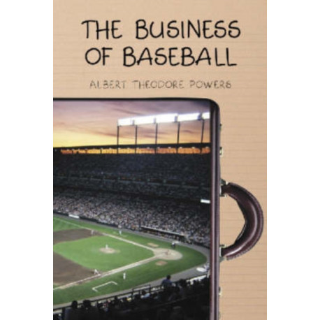 The Business of Baseball