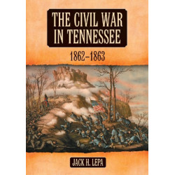 The Civil War in Tennessee, 1862-1863