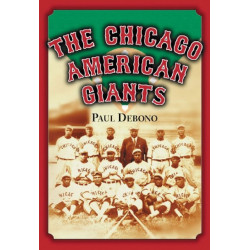 The Chicago American Giants