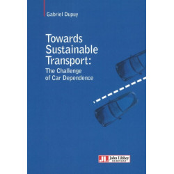Towards Sustainable Transport: The Challenge of Car Dependence