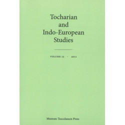 Tocharian & Indo-European Studies: Volume 12