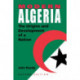 Modern Algeria, Second Edition: The Origins and Development of a Nation