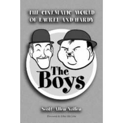 The Boys: The Cinematic World of Laurel and Hardy