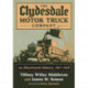 The Clydesdale Motor Truck Company: An Illustrated History, 1917-1939