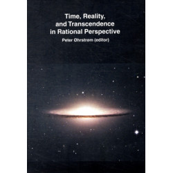 Time, Reality & Transcendence in Rational Perspective