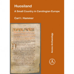 Huosiland: A Small Country in Carolingian Europe