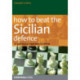 How to Beat the Sicilian Defence: An Anti-Sicilian Repertoire for White