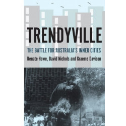 Trendyville: The Battle for Australia's Inner Cities