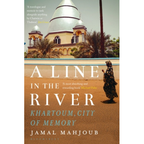 A Line in the River: Khartoum, City of Memory