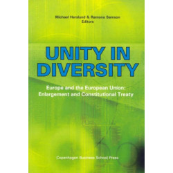 Unity in Diversity: Europe & the European Union -- Enlargement & Constitutional Treaty