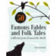50 Famous Fables and Folk Tales: Collected from Around the World