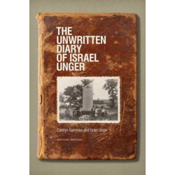 The Unwritten Diary of Israel Unger: Revised Edition