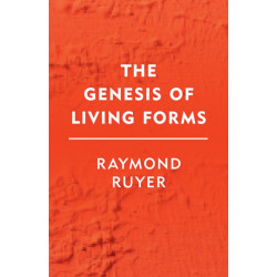 The Genesis of Living Forms