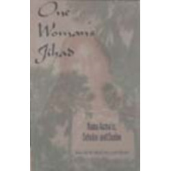 One Woman's Jihad: Nana Asma'u, Scholar and Scribe