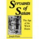Servants of Satan: The Age of the Witch Hunts