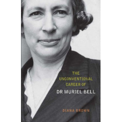 The Unconventional Career of Muriel Bell